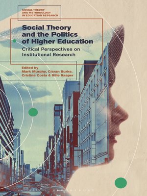 cover image of Social Theory and the Politics of Higher Education